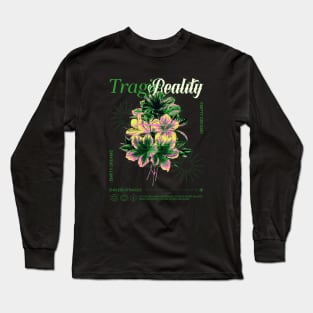 Tragic Reality Sad Sadness Broken Dreams Wild Flower feelings Long Sleeve T-Shirt